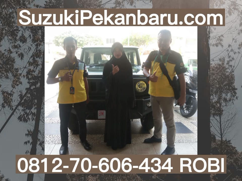 Suzuki JIMNY 0812 70 606 434 ROBI Harga Suzuki Jimny Pekanbaru, Suzuki