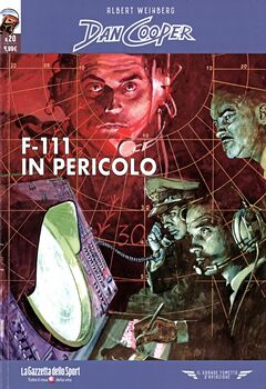 Il grande fumetto d'aviazione 67 - Dan Cooper 20. F-111 in pericolo (2022)