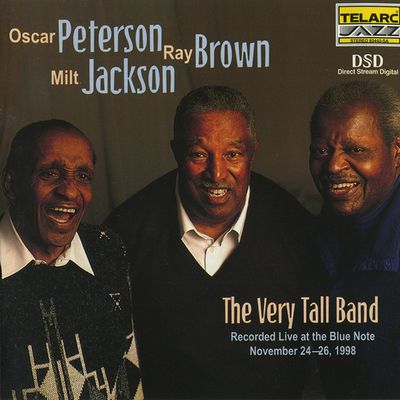 Oscar Peterson, Ray Brown, Milt Jackson - The Very Tall Band (1999) [Hi-Res SACD Rip]