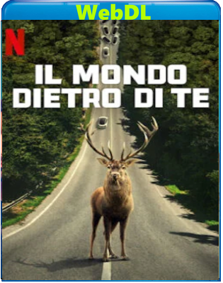 Il mondo dietro di te (2023) WEB-DL 720p H264 E-AC3+AC3 ITA ENG