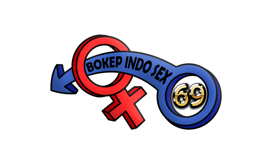 Bokep Indo sex 69 Cerita Sex Terbaru Indonesia 2019