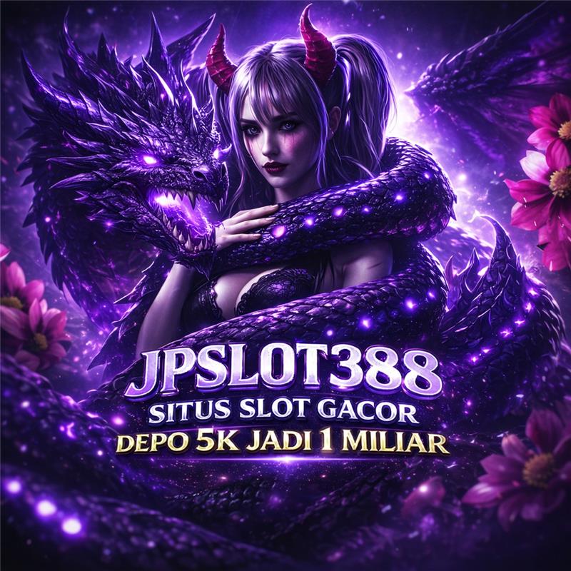 JPSLOT388: Situs JPSLOT 388 Judi Slot Gacor Depo 5K 24Jam Terpercaya 2026