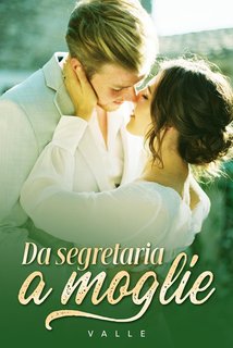 Valle - Da segretaria a moglie (2024)