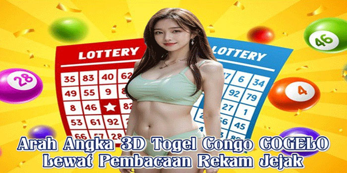 Arah Angka 3D Togel Congo COGELO Lewat Pembacaan Rekam Jejak