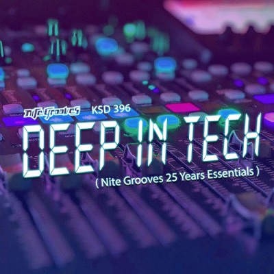 VA - Deep In Tech (Nite Grooves 25 Years Essentials) (2019)