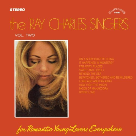 The Ray Charles Singers - For Romantic Young Lovers Everywhere,Vol 2(2021 Remaster from the Original Alshire Tapes)(1969/2022)