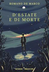 Romano De Marco – D’estate e di morte (2026)