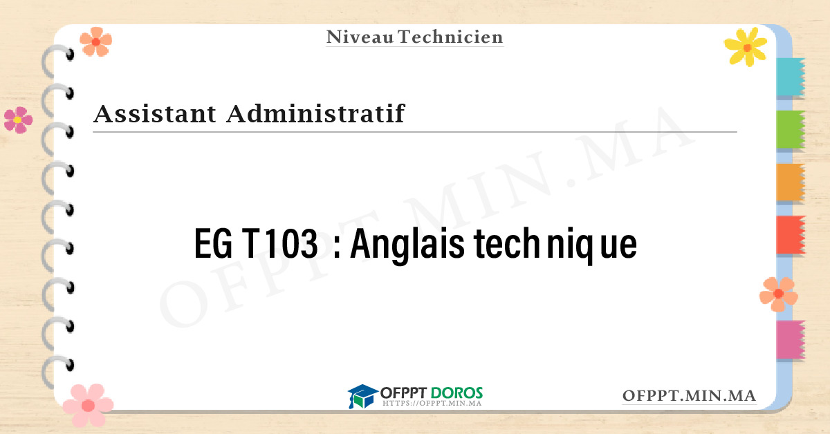 Sommaire détaillé du cours Anglais technique EGT103 OFPPT - Structure du module
