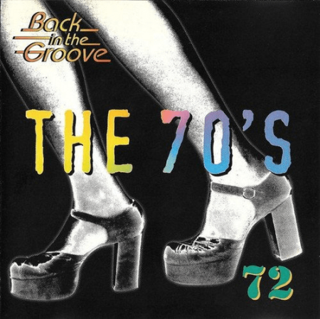 VA - The 70's - Back In The Groove 72 [2CD] (1995), FLAC