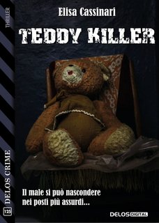 Elisa Cassinari – Teddy killer (2022)