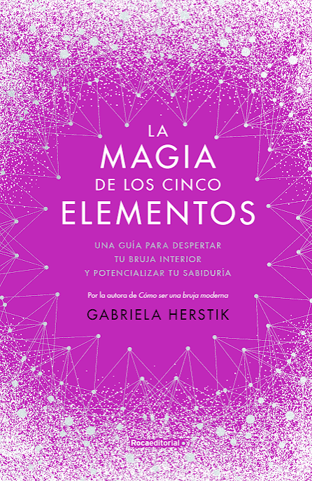 CRECE CON LOS ELEMENTOS, GABRIELA HERSTIK