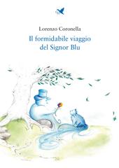 Lorenzo Coronella, Samuele Vannucci – Il formidabile viaggio del Signor Blu (2026)