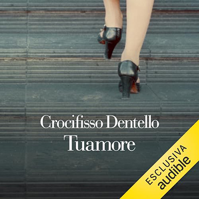 Crocifisso Dentello - Tuamore (2024) (mp3 - 128 kbps)