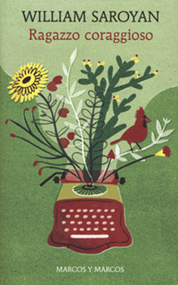 Saroyan William - Ragazzo coraggioso (2023) (mp3 - 64 kbps)