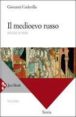 Giovanni Codevilla – Il medioevo russo. Secoli X-XVII (2021)