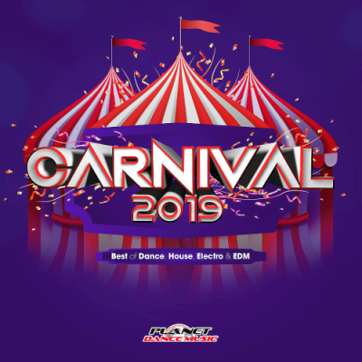 fbb153ad b0c6 460a 9e88 c755fa056a58 - VA - Carnival 2019 (Best of Dance, House, Electro & EDM) (2019)
