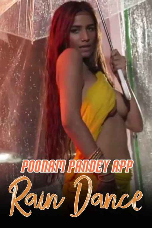 Rain Dance 2020 Hindi Poonam Pandey Video 720p HDRip 100MB Download