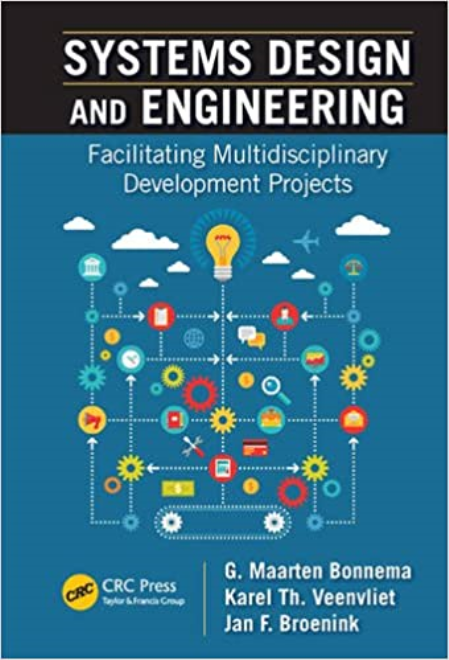 Systems Design and Engineering: Facilitating Multidisciplinary Development Projects (Instructor Resources)