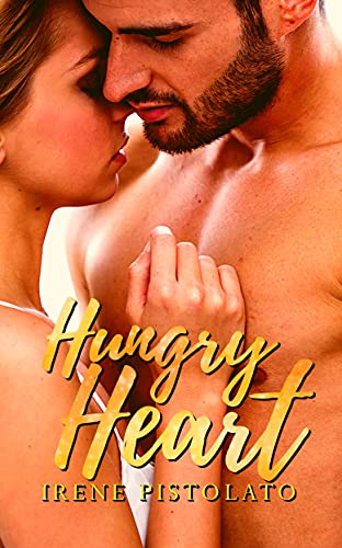 Irene Pistolato - Hungry Heart (Californian Hearts Vol. 1) (2021)