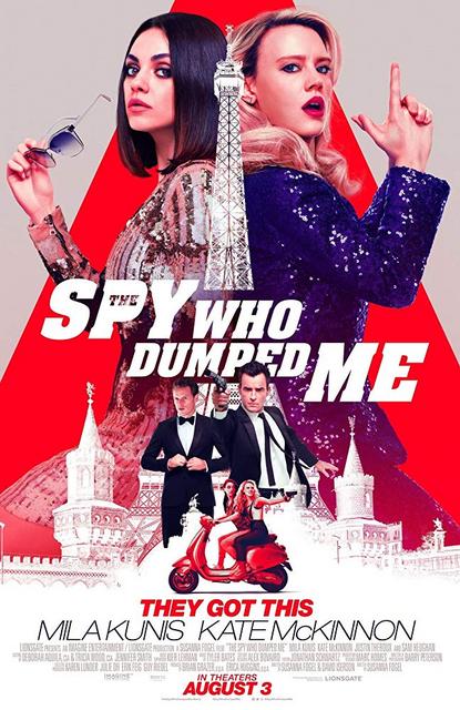 The Spy Who Dumped Me (2018) The Spy Who Dumped Me (2018)
