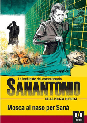 Frédéric Dard – Mosca al naso per Sanà (2013)