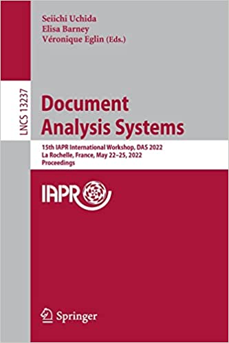 Document Analysis Systems: 15th IAPR International Workshop, DAS 2022, La Rochelle, France, May 22–25, 2022