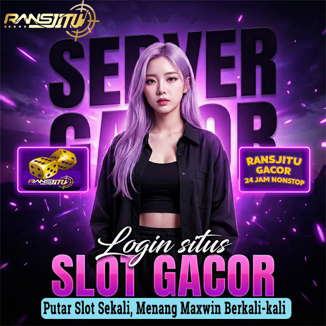 SLOT GACOR RANSJITU