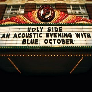 Blue October - Ugly Side  An Acoustic Evening With Blue October (2011).mp3 - VBR