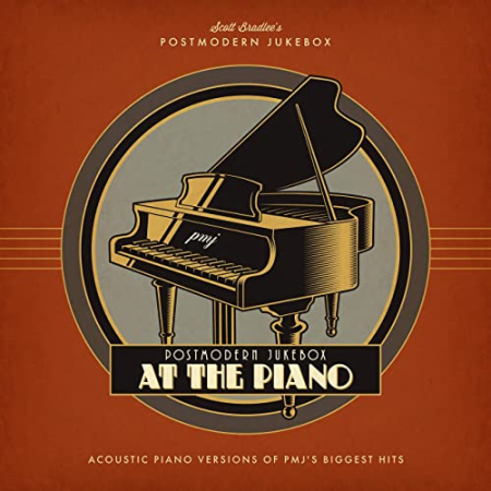 Scott Bradlee's Postmodern Jukebox - Postmodern Jukebox at the Piano (2020)