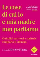 Michele Filgate – Le cose di cui io e mia madre non parliamo (2026)