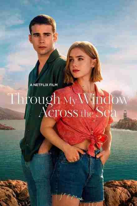 Through My Window: Across the Sea (2023) hollywood dual audio movie download 720p-HDRip | MovieBite