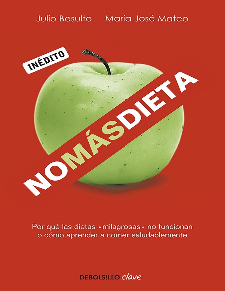 No más dieta - Julio Basulto y María José Mateo (Multiformato) [VS]