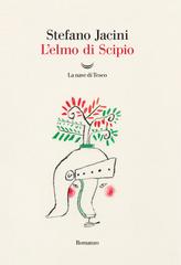Stefano Jacini – L’elmo di Scipio (2026)