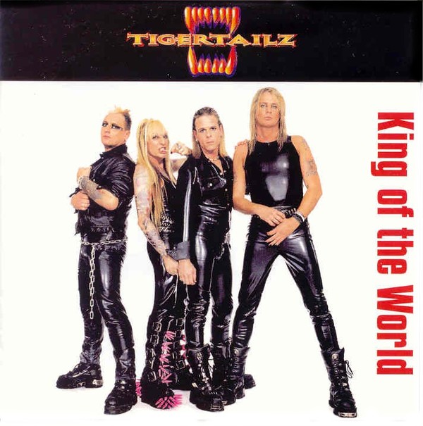 [Image: tigertailz-king-of-the-world-Cover-Art.jpg]