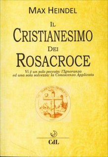 Max Heindel - Il Cristianesimo dei Rosacroce (2023)