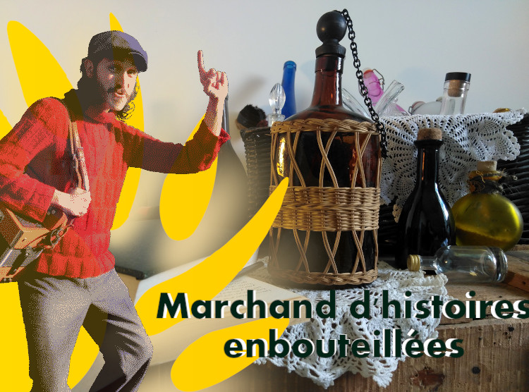 plein de jolies bouteilles disposées sur des napperons sur une caisse en bois, et qui n'attendent que de libérer leurs histoires! au premier plan à gauche, deux livres, un conteur ensoleillé, et ces quelques mots: Marchand d'histoires embouteillées.