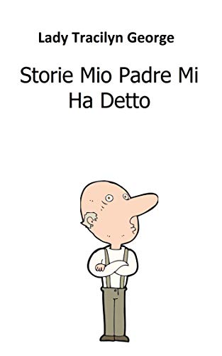 Lady Tracilyn George – Storie Mio Padre Mi Ha Detto (2019) Lady Tracilyn George – Storie Mio Padre Mi Ha Detto (2019)