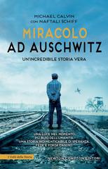 Michael Calvin, Naftali Schiff – Miracolo ad Auschwitz (2026)