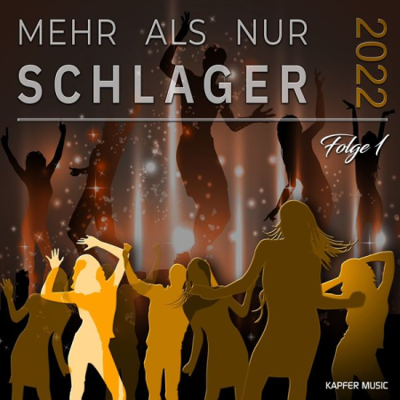 3fc40559 6de2 4b7a bb2f 75d00372a9a2 - VA - Mehr als nur Schlager 2022, Folge 1 (2022)