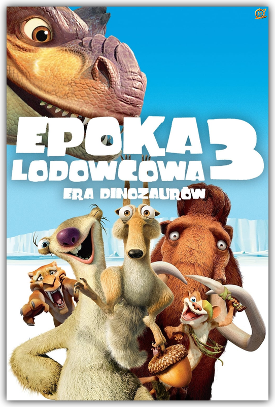 Epoka Lodowcowa 3: Era Dinozaurów / Ice Age: Dawn of the Dinosaurs (2009) PLDUB.480p-1080p.WEB-DL.H264.AC3-MLD / Dubbing PL