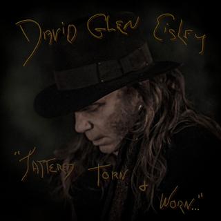 David Glen Eisley - Tattered, Torn And Worn (2019).mp3 - 320 Kbps