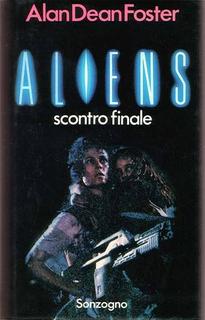 Alan Dean Foster - Aliens. Scontro finale (1986)