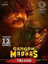 Gangs Of Madras (2021) HDRip Telugu Movie Watch Online Free