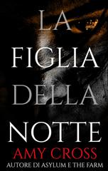 Amy Cross – La figlia della notte (2026)