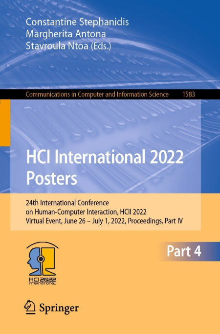 HCI International 2022 Posters: 24th International Conference on Human-Computer Interaction, Part IV