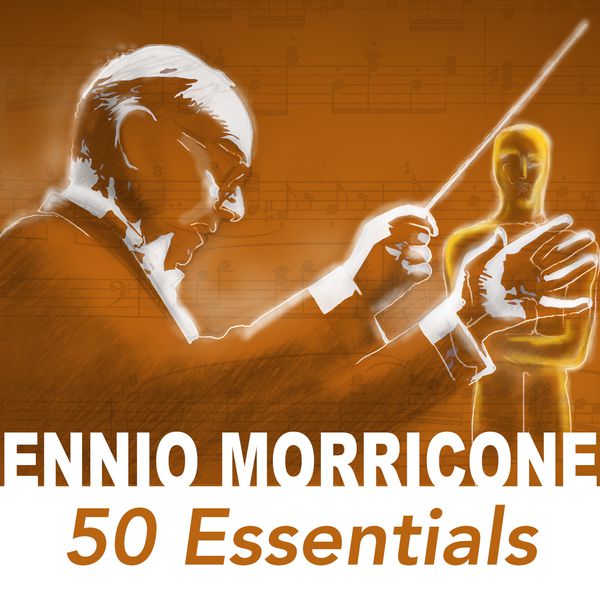 Ennio Morricone - 50 Essentials 3614598177760 600 - Ennio Morricone - 50 Essentials