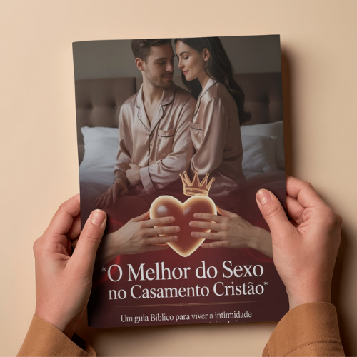Manual O Melhor do Sexo no Casamento Cristão