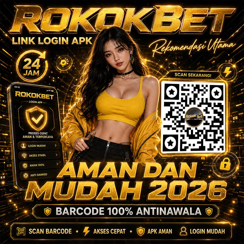 ROKOKBET 🀄 Scan Barcode Link Login Mudah Dan APK Aman