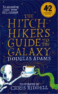 The Hitchhiker's Guide to the Galaxy: The Illustrated Edition