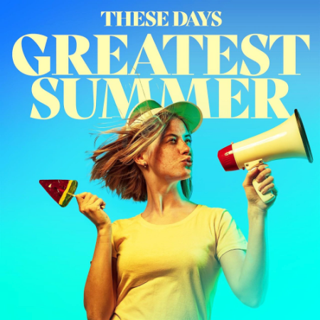 VA - These Days - Greatest Summer (2021)